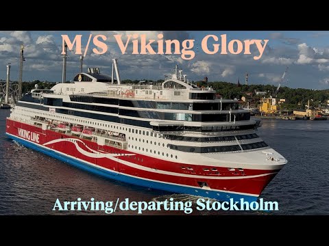 Viking Glory | Arriving/Departing Stockholm, Sweden 