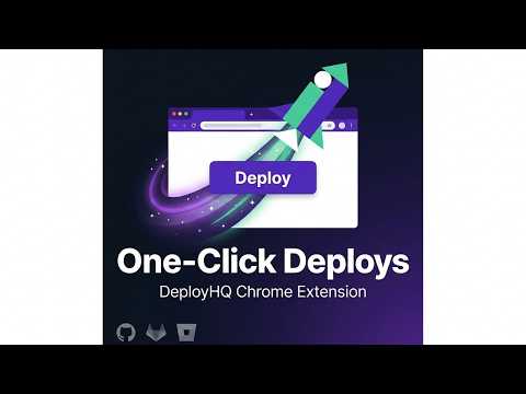 DeployHQ Chrome Extension — Deploy Directly from GitHub, GitLab & Bitbucket