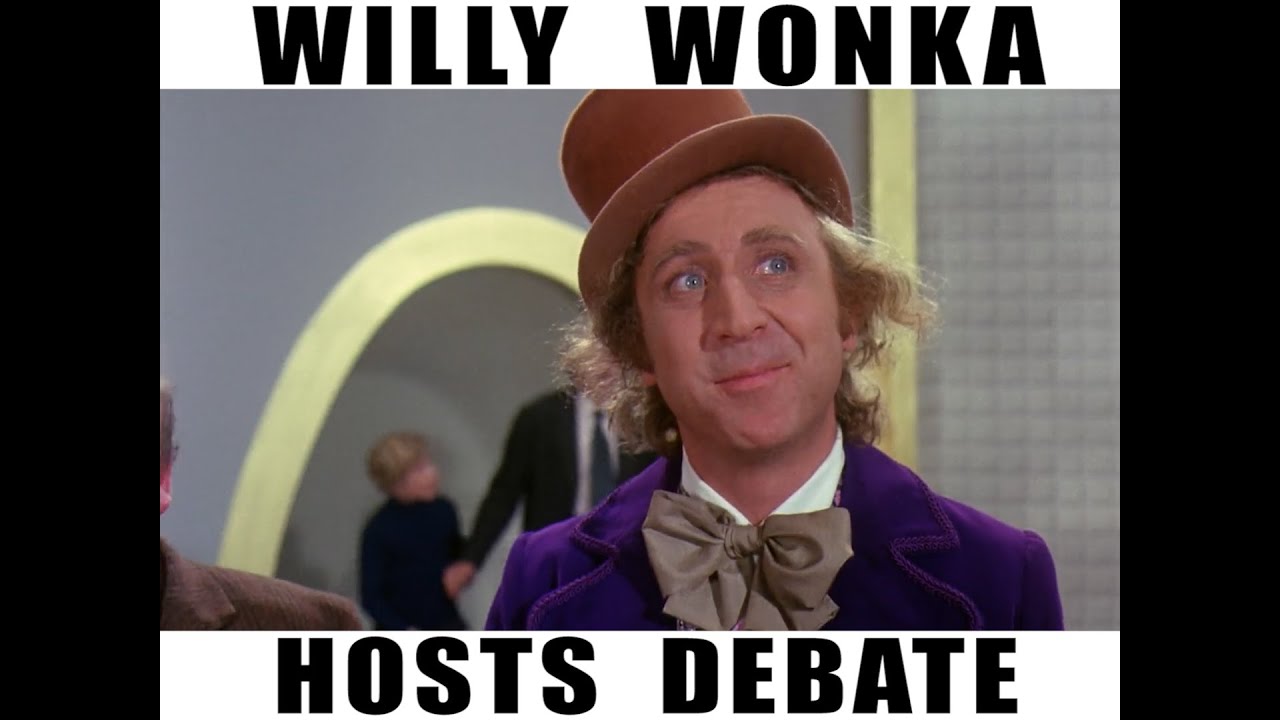 Willy Wonka Hosts GOP Debate YouTube