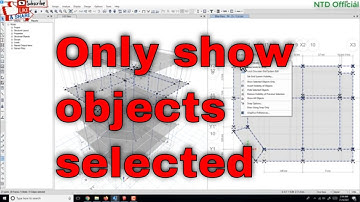 ETABS tutorials | How to show only objects selected in ETABS?