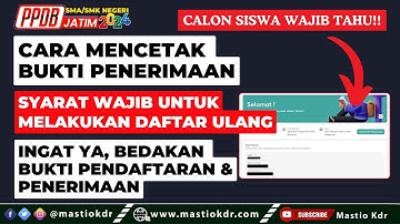 CARA MENCETAK BUKTI PENERIMAAN! SYARAT WAJIB UNTUK DIBAWA SAAT DAFTAR ULANG | PPDB JATIM 2024