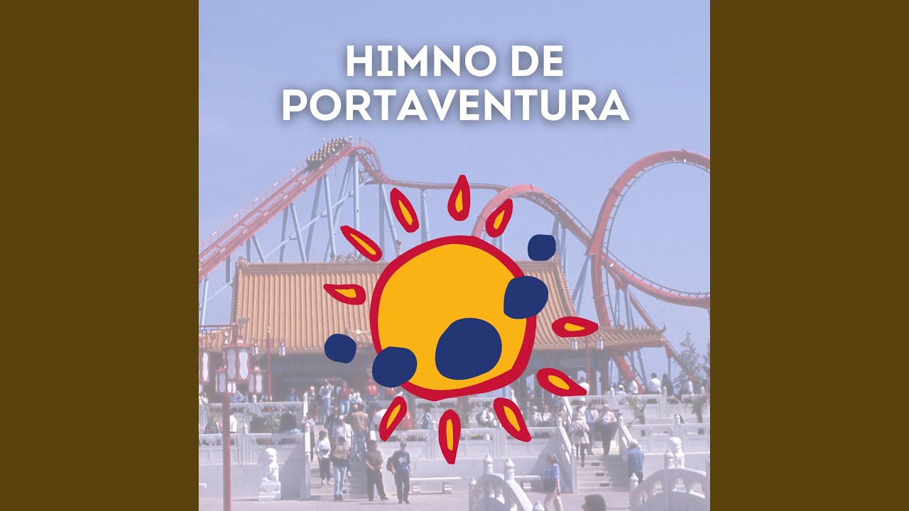 Himno de PortAventura (1995)