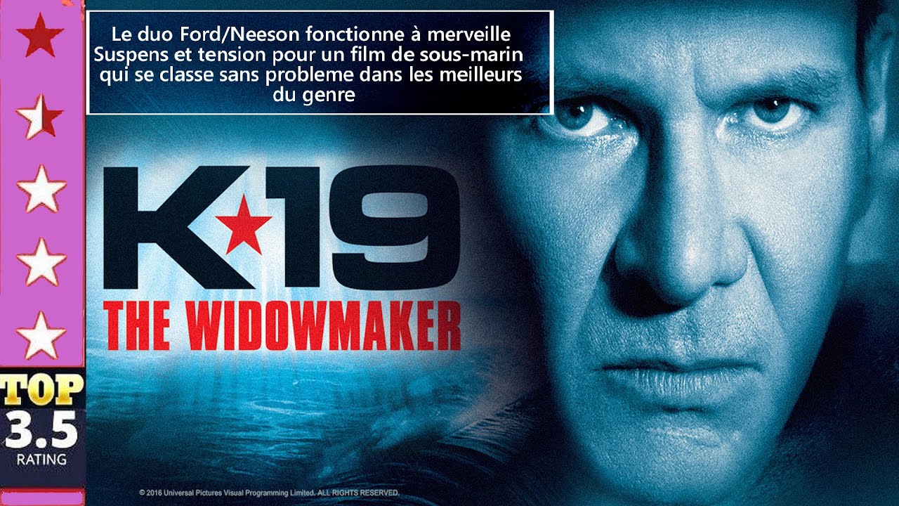 K-19 Le Piege des Profondeurs de Kathryn Bigelow (2002) - YouTube