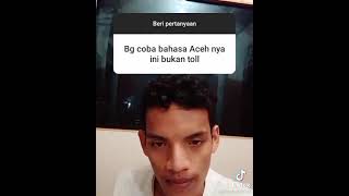 Bahasa Aceh Ini Bukan Toll 