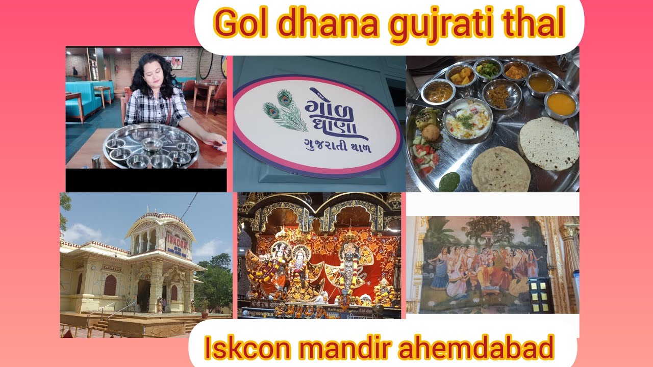 A Day In My Life Gol Dhana Gujrati Thal Iskcon Mandir Ahemdabad A Day In My Life Gol Dhana Gujrati Thal Iskcon Mandir Ahemdabad