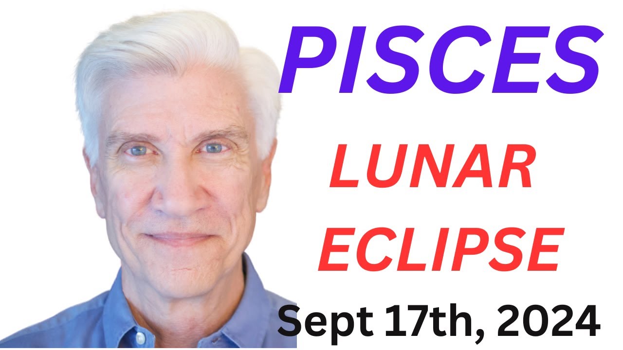 PISCES FULL MOON LUNAR ECLIPSE September 17, 2024 · Amazing Predictions ...