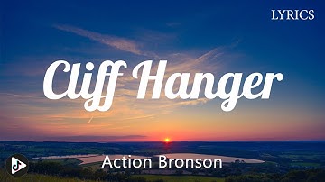 Action Bronson - Cliff Hanger (Lyrics)