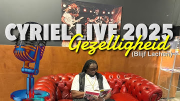 Cyriel- Gezelligheid (Blijf Lachen) (Live 2025)