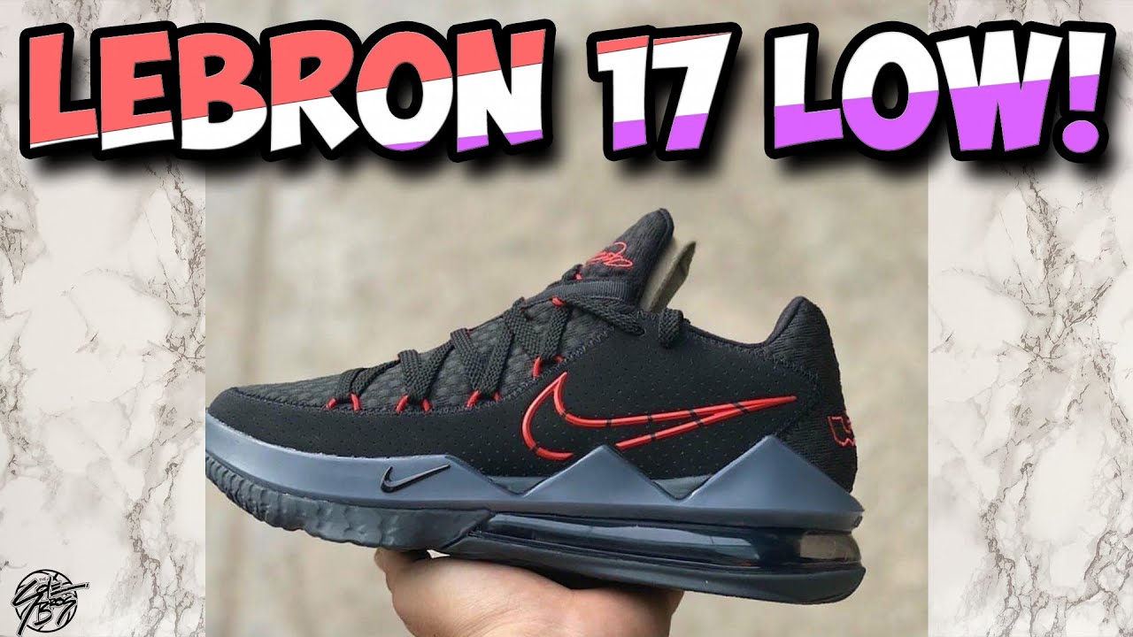 Nike Lebron 17 LOW LEAK! - YouTube