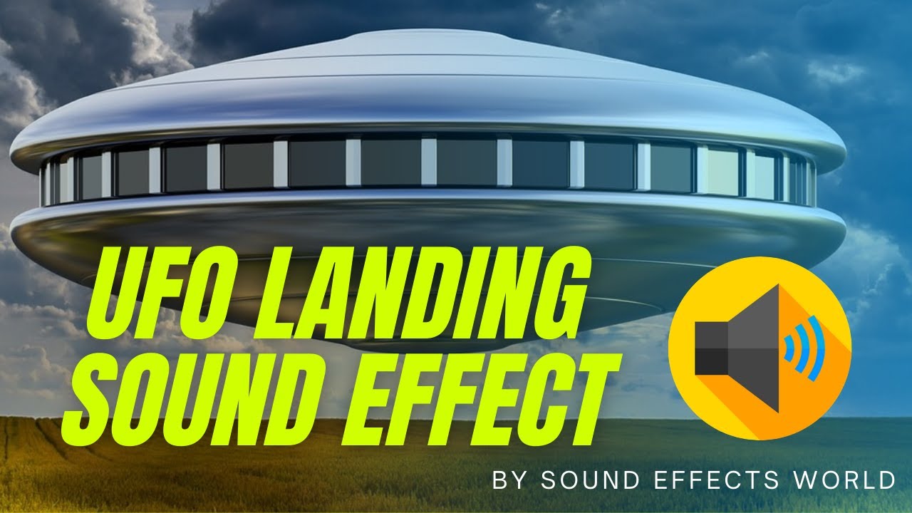 UFO Landing Sound Effects Free Download UFO Landing Sound Free Alien Spaceship Sound Effect