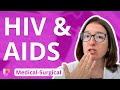 HIV and AIDS - Medical-Surgical (2020 Update) - Immune System