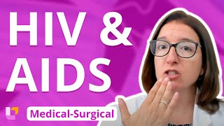 HIV and AIDS - Medical-Surgical - Immune System | @LevelUpRN screenshot 4