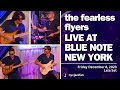 The fearless flyers live at blue note nyc friday 1282023  full second set