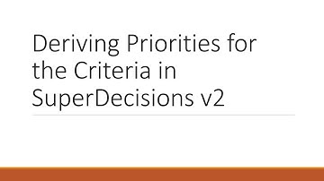 3.2. Deriving Priorities for the Criteria in Super Decisions v2