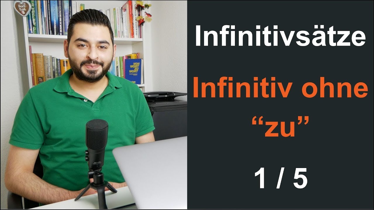 الجمل المصدرية 1/5 Infinitiv ohne zu
