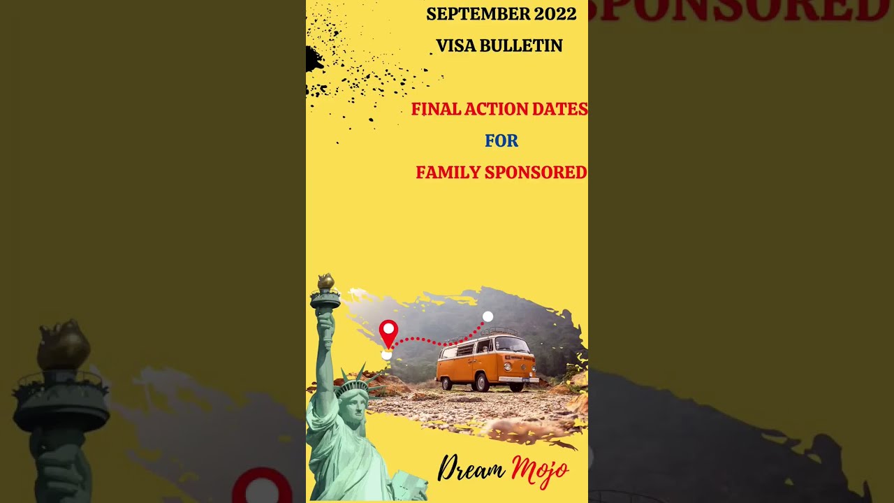 Visa Bulletin September 2022 | Family Final Action Dates | Dream Mojo 