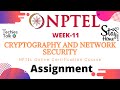 NPTEL Cryptography & Network Security Week-11 Quiz | Verified Answers & Certification