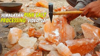 Himalayan pink salt processing | Part 1