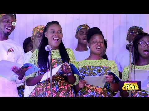 Adom Choir- Adanse