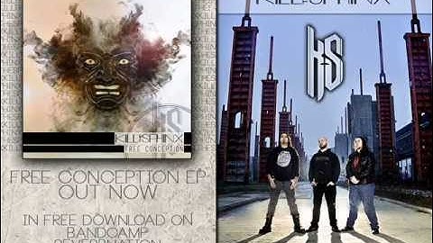 Kill The Sphinx - Have no fear