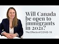 Will Canada be Open to Immigrants After COVID-19?