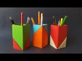 How to make paper pan stand \DIY Paper Pen Stand | Easy Desk Organizer Made from Paper \School Craft