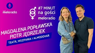 #7 minut na gości: Magdalena Popławska