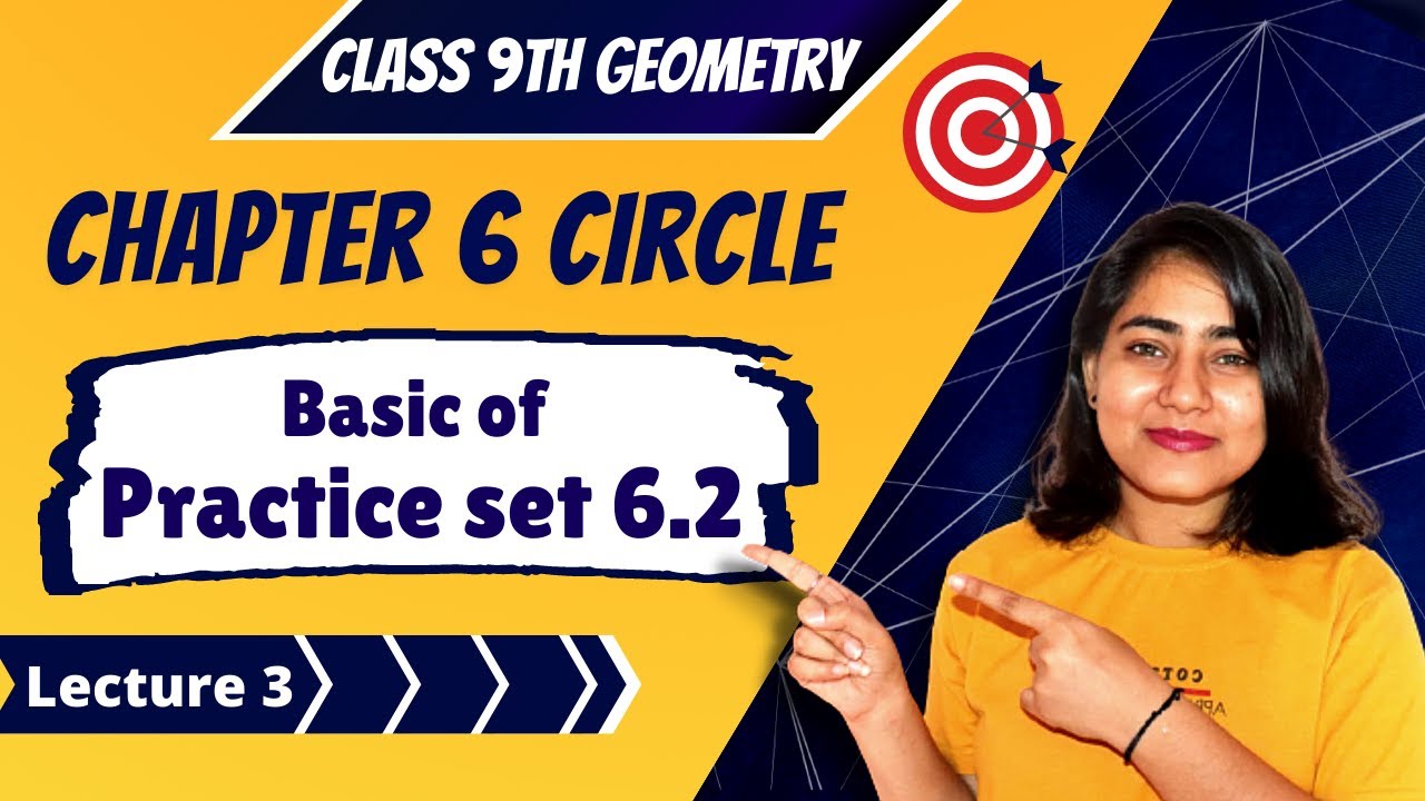 Class 9th Chp 6 Circle ll Basic of Practice set 6.2 ll Geometry | Maths ...