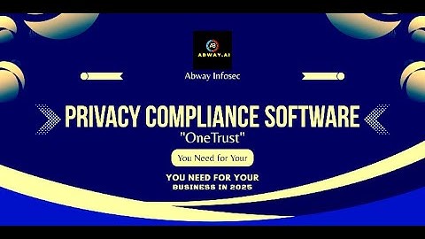 The #1 Privacy Compliance Software OneTrust You Need for Your Business in 2025
