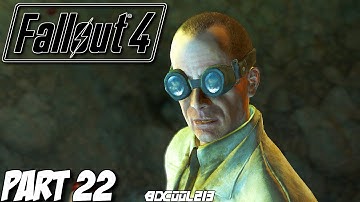 Fallout 4 Gameplay Walkthrough Part 22 - Playstation 4 Let