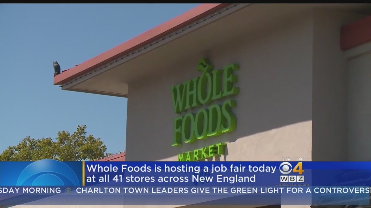 Whole Foods Holding Huge Job Fair Across New England