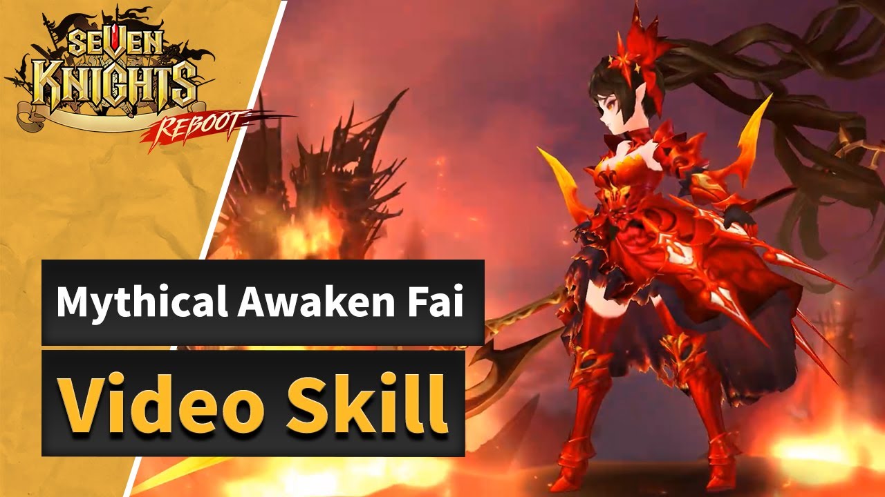 [Seven Knights] Skill Mythical Awaken, Fai