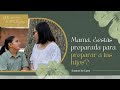 Mamá, ¿estás preparada para preparar a tus hijos? | Que amen a sus hijos