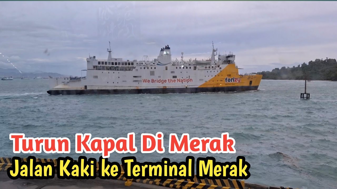 View Turun Kapal Langsung Jalan Kaki Menuju Terminal Merak