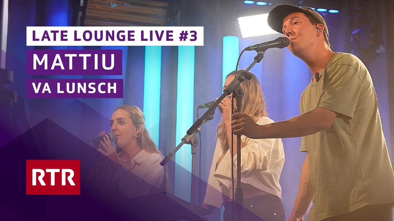 Va lunsch I Mattiu I Late Lounge Live I RTR Musica