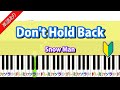 楽譜あり【Don&#39;t Hold Back】SnowMan ピアノ初級編
