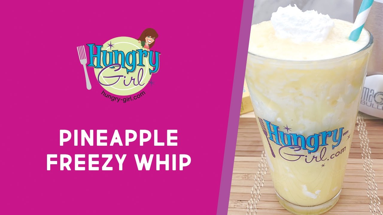 How to Make Hungry Girl’s Pineapple Freezy Whip (Speedy Recipe Hack