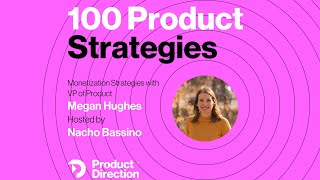 #39: Product Monetization Strategies with Megan Hughes