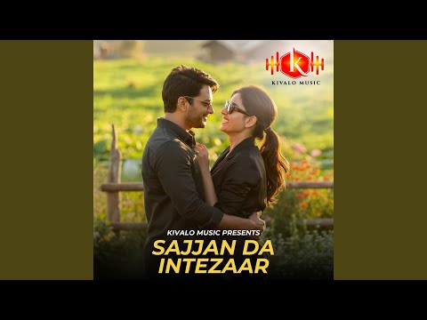 Sajjan Da Intezaar