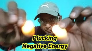 ASMR Fast and Aggressive Plucking Negative Energy