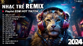 BXH Nhạc Trẻ Remix Hay Nhất Hiện Nay ♫ Top 20 Bản EDM TikTok Hay Nhất 2024 - EDM Hot TikTok 2024