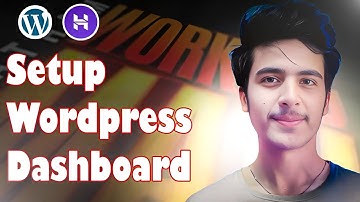 How to Setup Wordpress Dashboard Beginners Guide 2025 ( Part 2 )