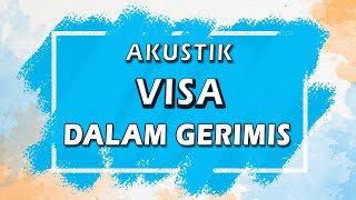 Visa - Dalam Gerimis ( Karaoke | Akustik | Lirik )