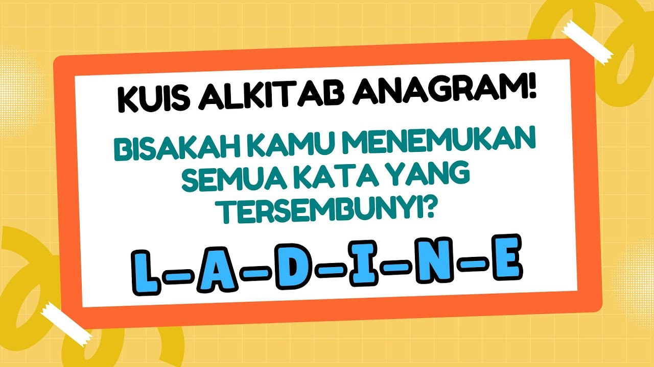 Kuis Alkitab Anagram! Bisakah Kamu Menemukan Semua Kata yang Tersembunyi??