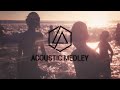 One more light  acoustic album medley  linkin park tribute