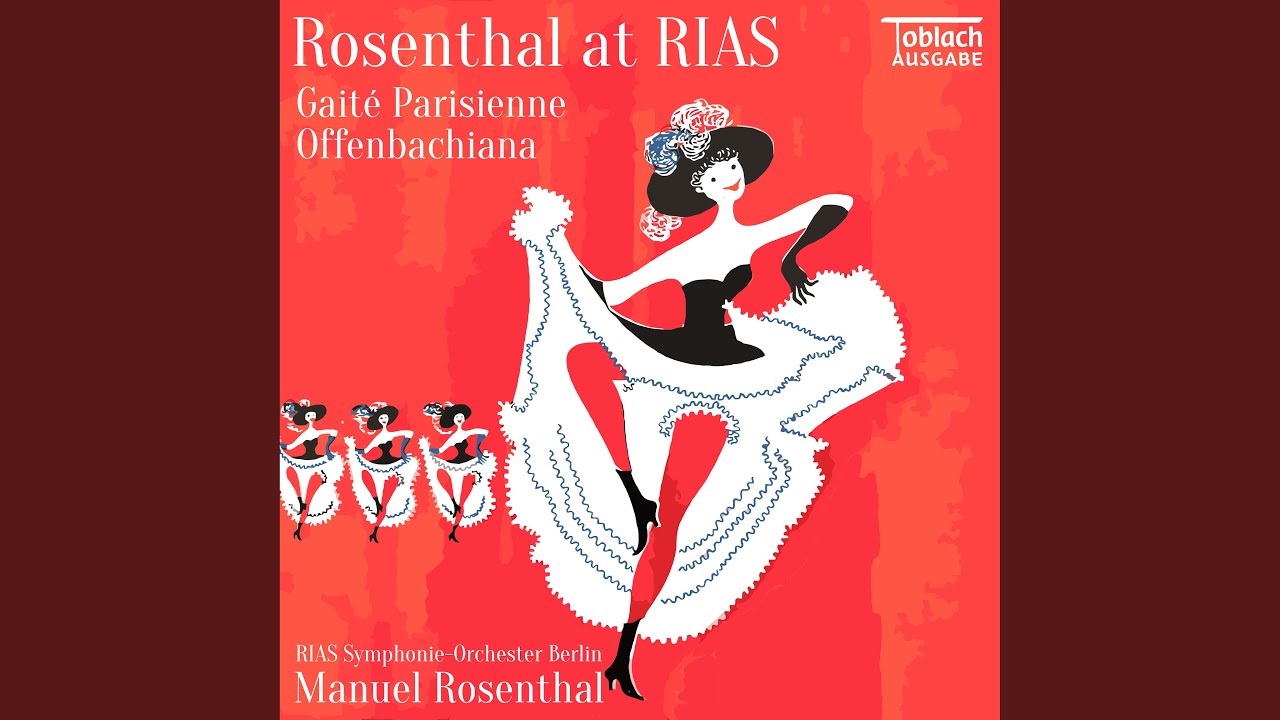 Obejrzyj Gaîté Parisienne: No. 17, Quadrille from Orphée aux enfers (Arr. for Orchestra by Manuel... w YouTube Obejrzyj Gaîté Parisienne: No. 17, Quadrille from Orphée aux enfers (Arr. for Orchestra by Manuel... w YouTube