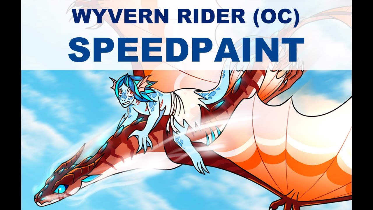 Wyvern Rider (Speedpaint)