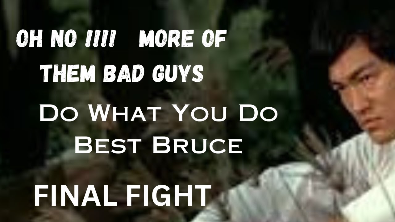 HERE THEY COME AGAIN...Do What You Do Best Bruce...Final Fight. - YouTube