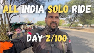 DAY 2/100 | ALL INDIA SOLO BIKE RIDE | 100DAYS ON WHEELS