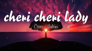 Cheri cheri lady - Maléna ( By Modern Talking) | Lyrics